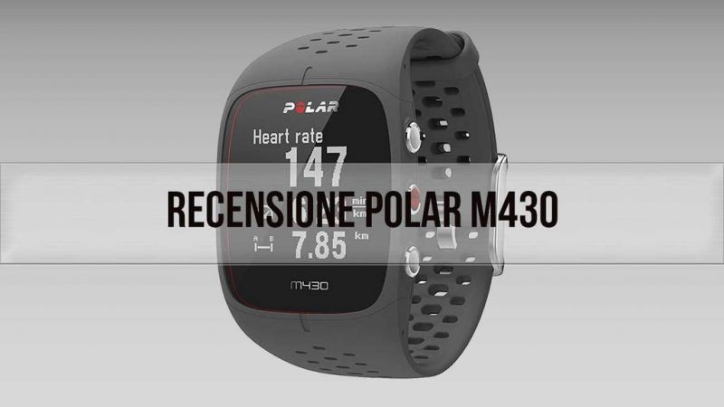 polar m430 recensione